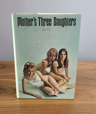 Mother's Three Daughters by P.L.